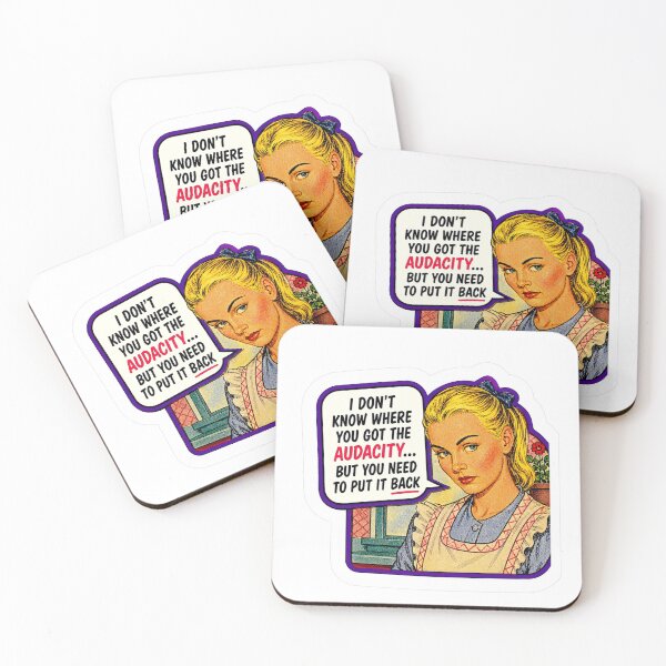 Item preview, I Don’t Know Where You Got The Audacity Funny Sticker designed and sold by DorkMatterCo.
