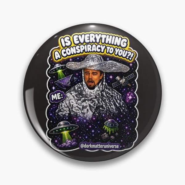 Item preview, Is Everything a Conspiracy to You?! Funny Conspiracy Theorist Sticker designed and sold by DorkMatterCo.