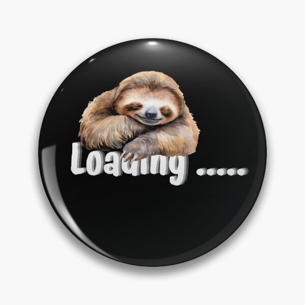 Item preview, Loading Sloth - Funny Tired Lazy Sloth Art designed and sold by thazinart.