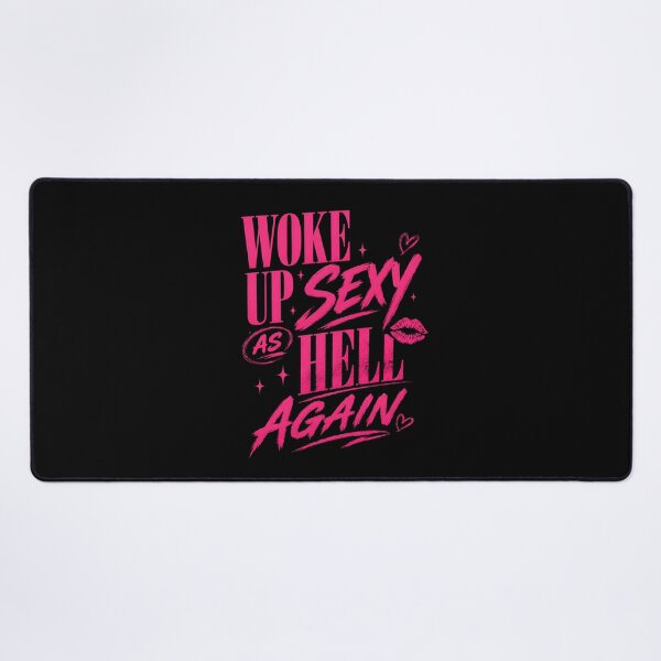 Item preview, I Woke Up Sexy As Hell Again designed and sold by zoes-ink.