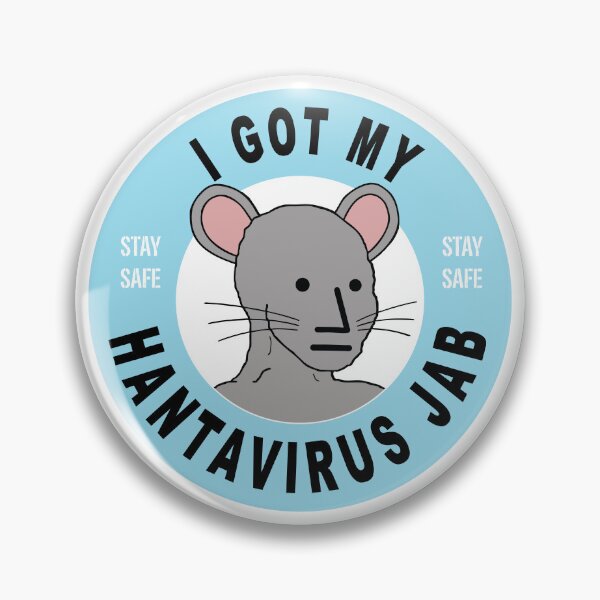 Item preview, I Got My Hantavirus Jab designed and sold by TaraGbear.