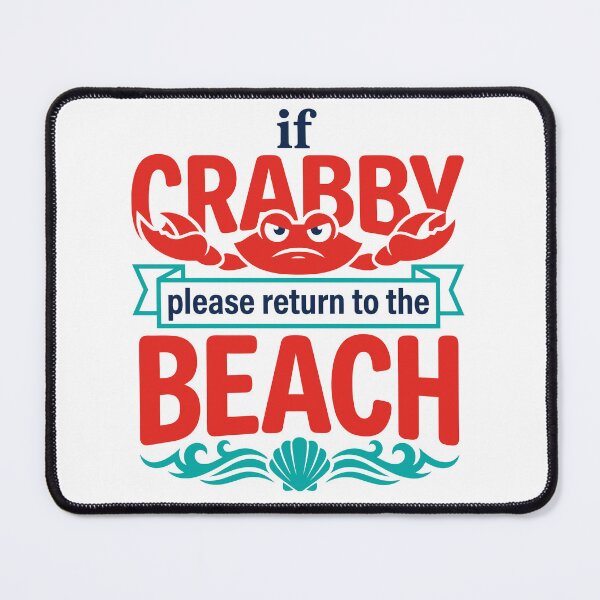Item preview, Funny Crabby Beach Quote Summer Vacation Gift designed and sold by KroghDs.