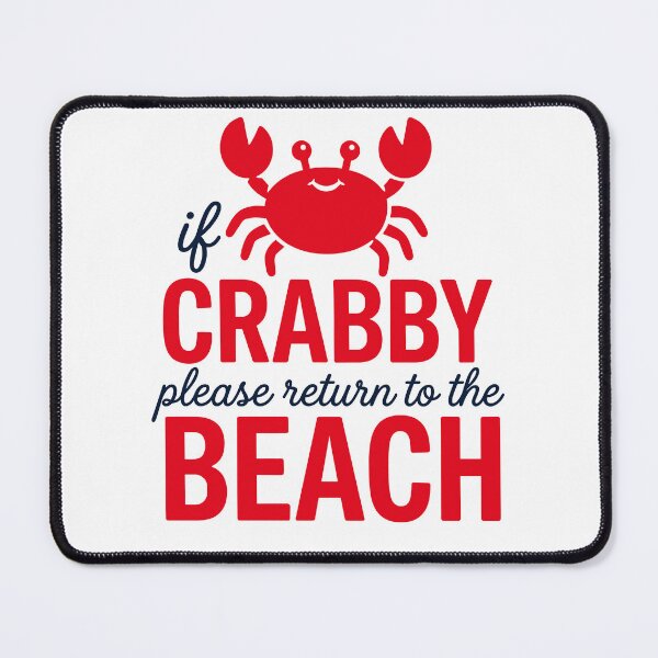 Item preview, Cute Crabby Beach Quote Summer Vacation Gift designed and sold by KroghDs.