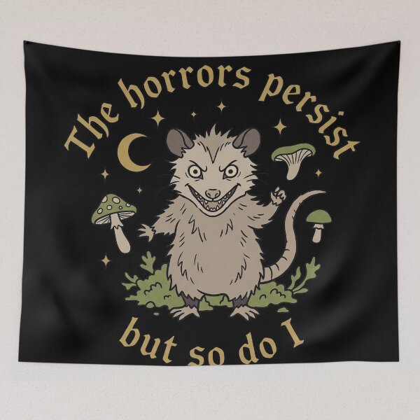 Item preview, The Horrors Persist But So Do I Opossum Mushroom Sticker designed and sold by CrystalMineArts.