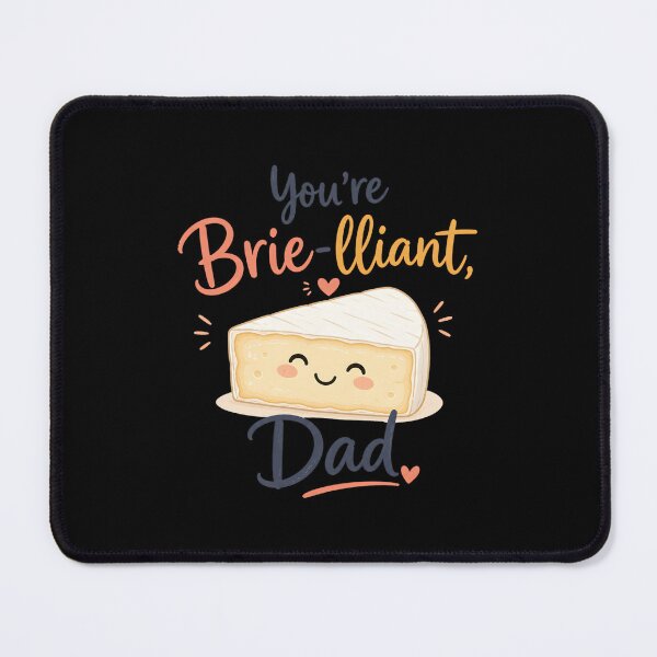 Item preview, You’re Brie-lliant Dad Funny Cheese Pun Father’s Day T-Shirt designed and sold by FestivityFinds.