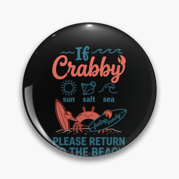 Item preview, If Crabby Please Return To The Beach Funny Crab designed and sold by KroghDs.