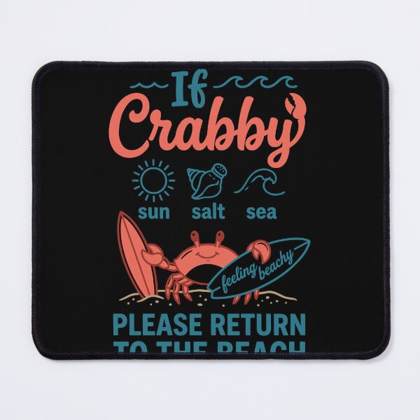 Item preview, If Crabby Please Return To The Beach Funny Crab designed and sold by KroghDs.