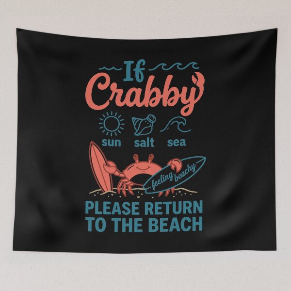 Item preview, If Crabby Please Return To The Beach Funny Crab designed and sold by KroghDs.