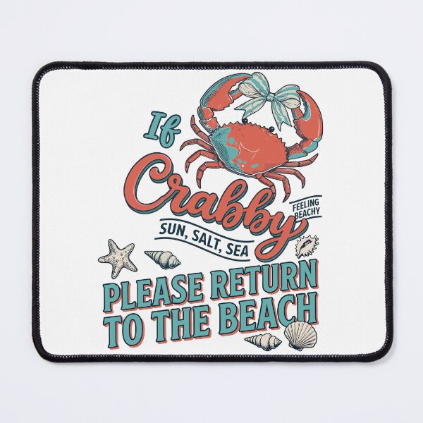Item preview, If Crabby Please Return To The Beach Funny Crab designed and sold by KroghDs.