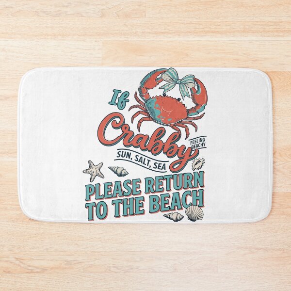 Item preview, If Crabby Please Return To The Beach Funny Crab designed and sold by KroghDs.
