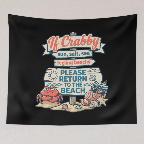 Item preview, If Crabby Please Return To The Beach Funny Crab designed and sold by KroghDs.