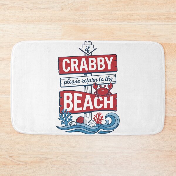 Item preview, If Crabby Please Return To The Beach Funny Crab designed and sold by KroghDs.