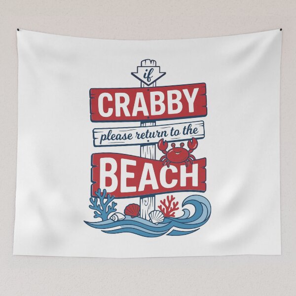 Item preview, If Crabby Please Return To The Beach Funny Crab designed and sold by KroghDs.