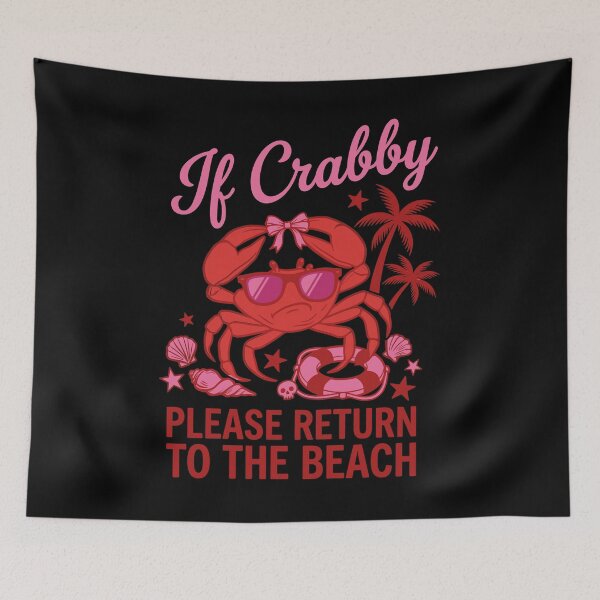 Item preview, If Crabby Please Return To The Beach Funny Crab designed and sold by KroghDs.