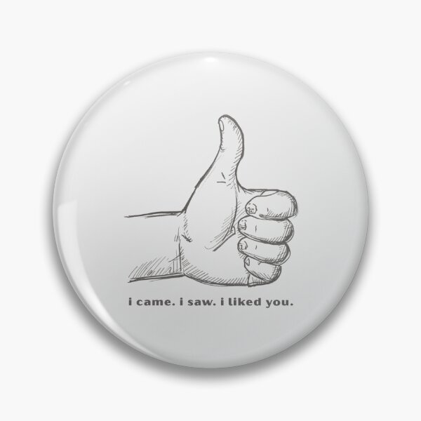 Item preview, I Came. I Saw. I Liked You. designed and sold by TeeHee Puns.
