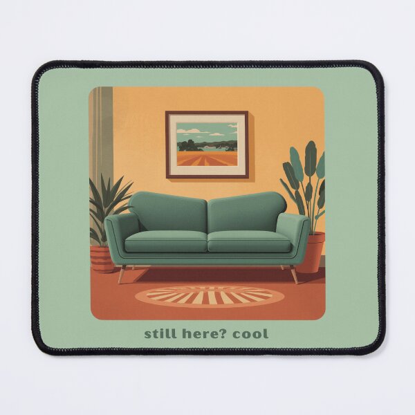 Item preview, Still Here? Cool - Cute Pun | TeeHee Puns Funny Design designed and sold by TeeHee Puns.