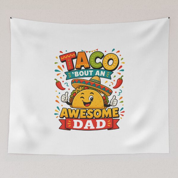 Item preview, Taco ’Bout an Awesome Dad Funny Taco Fiesta Father’s Day T-Shirt designed and sold by FestivityFinds.