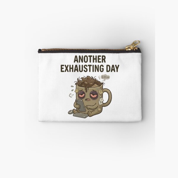 Item preview, Funny Coffee Another Exhausting Day T-Shirt – Office Burnout Meme designed and sold by DIRTYSKETCHH.