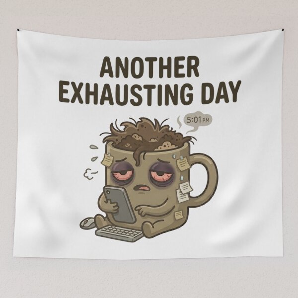 Item preview, Funny Coffee Another Exhausting Day T-Shirt – Office Burnout Meme designed and sold by DIRTYSKETCHH.