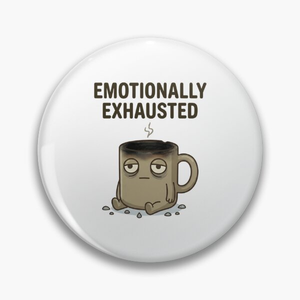 Item preview, Funny Coffee Emotionally Exhausted T-Shirt – Relatable Meme Humor designed and sold by DIRTYSKETCHH.