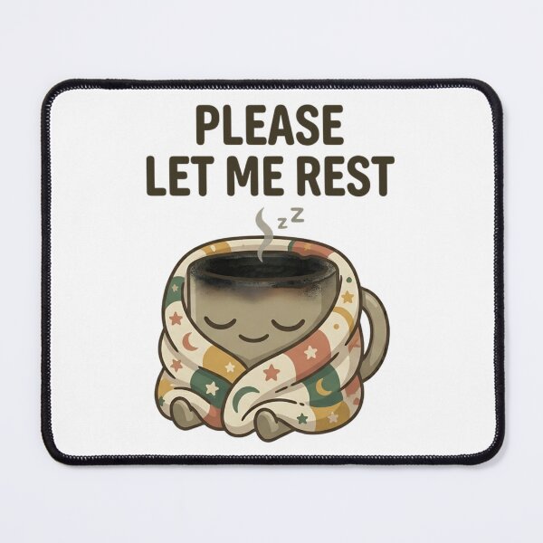 Item preview, Funny Coffee Please Let Me Rest T-Shirt – Cozy Burnout Meme designed and sold by DIRTYSKETCHH.