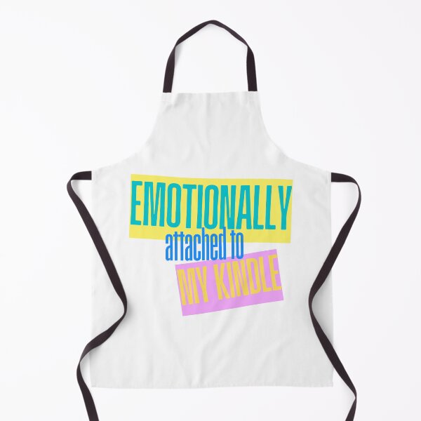 Item preview, Emotionally attached to my Kindle designed and sold by hazywares.