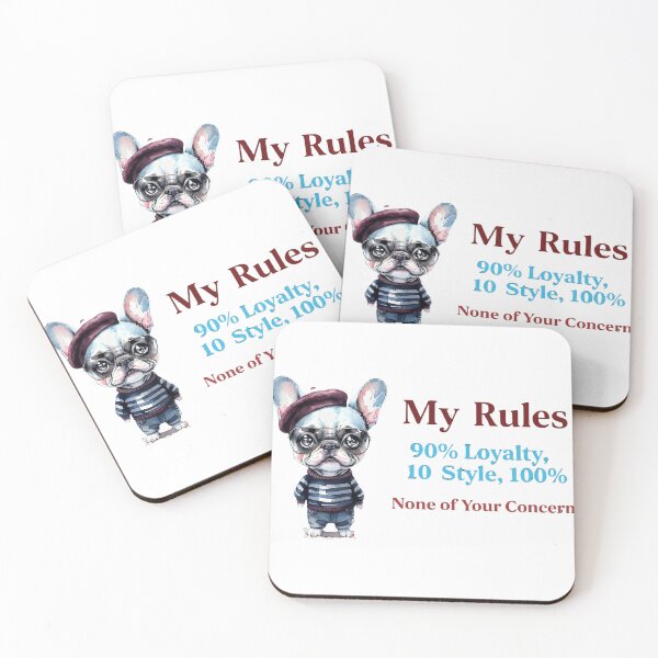 Item preview, Cool Chibi French Bulldog My Rules 90 Percent Loyalty designed and sold by ArtisticDesignsbyLinda.