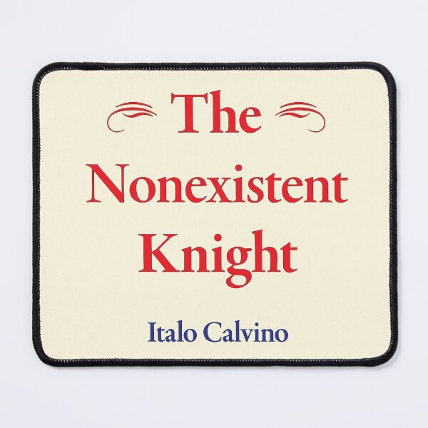 Item preview, Italo Calvino, The Nonexistent Knight designed and sold by CharlottePlaceArt.