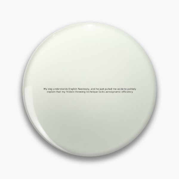 Item preview, My dog understands English flawlessly, and he just pulled me aside to politely explain that my frisbee-throwing technique lacks aerodynamic efficiency designed and sold by English Learning.