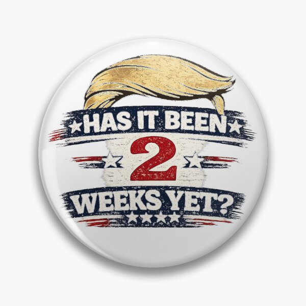 Item preview, Has It Been 2 Weeks Yet designed and sold by DBPDesigns26.