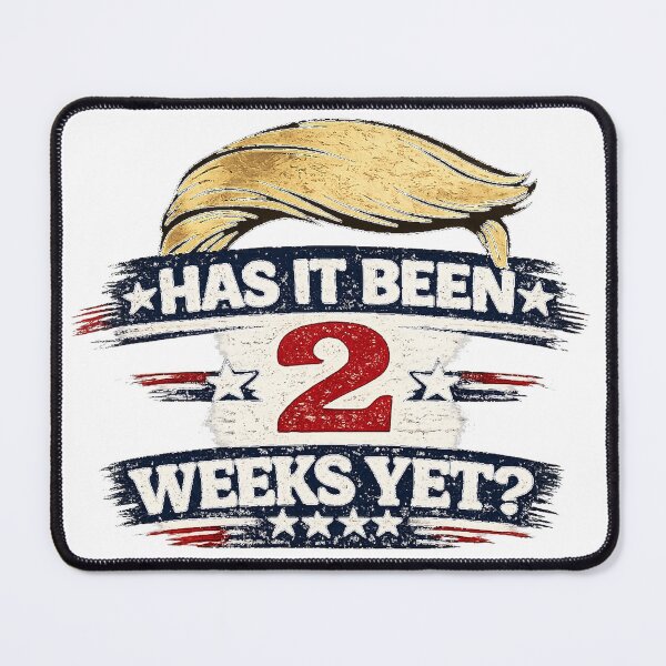 Item preview, Has It Been 2 Weeks Yet designed and sold by DBPDesigns26.