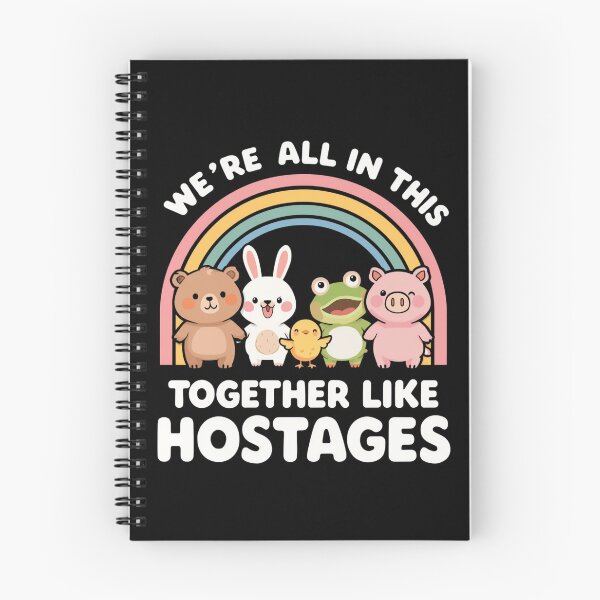 Item preview, We're all in this together like hostages- Cute Animal Rainbow Meme Design designed and sold by ChameraDesign.