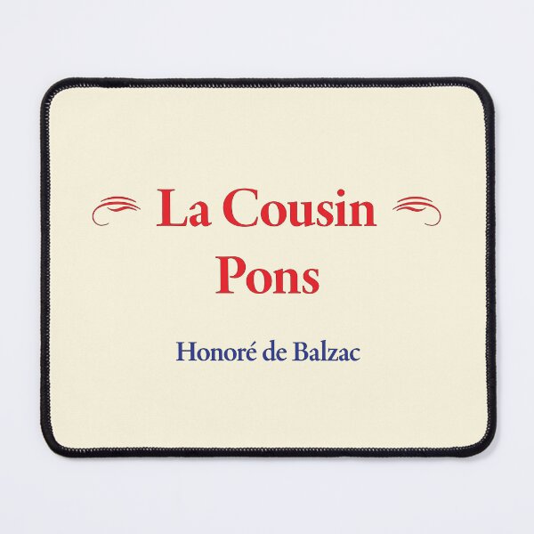 Item preview, Balzac, La Cousin Pons, French Novelist and Playwright, Classic Literature designed and sold by CharlottePlaceArt.