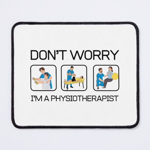 Item preview, Don’t worry, I’m a physiotherapist. Funny Gifts For Physiotherapists And Chiropractors designed and sold by iX-Physio.