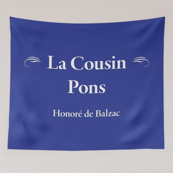 Item preview, Balzac, La Cousin Pons, French Novelist and Playwright, Classic Literature designed and sold by CharlottePlaceArt.