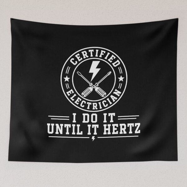 Item preview, Certified Electrician I Do It Until It Hertz Funny Electrician Gift T-Shirt designed and sold by w1ckerman.