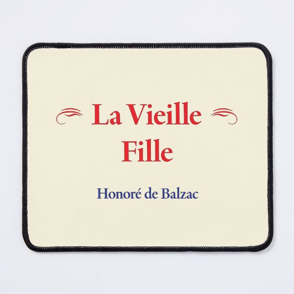 Item preview, Balzac, La Vieille Fille, French Novelist and Playwright, Classic Literature designed and sold by CharlottePlaceArt.