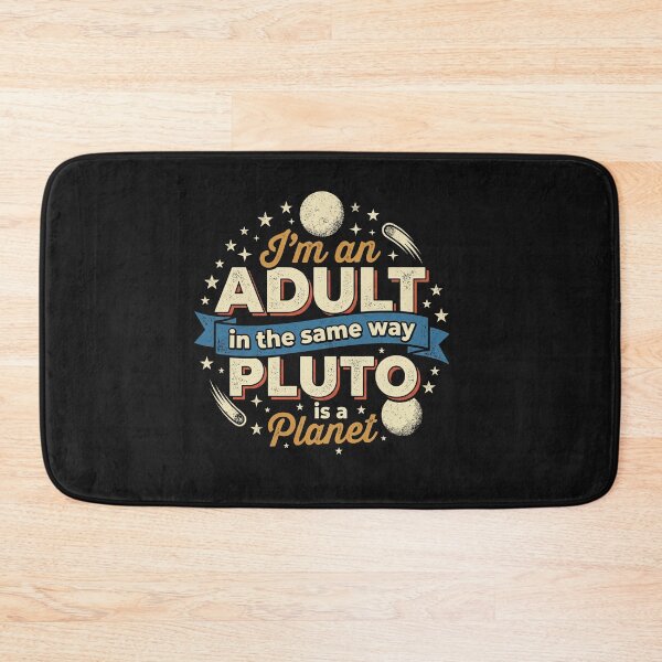 Item preview, Pluto Adult Life Pun designed and sold by AdyKurniawan.