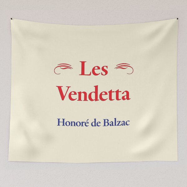 Item preview, Balzac, Les Vendetta, French Novelist and Playwright, Classic Literature designed and sold by CharlottePlaceArt.