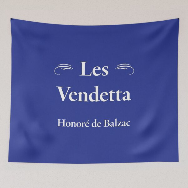 Item preview, Balzac, Les Vendetta, French Novelist and Playwright, Classic Literature designed and sold by CharlottePlaceArt.