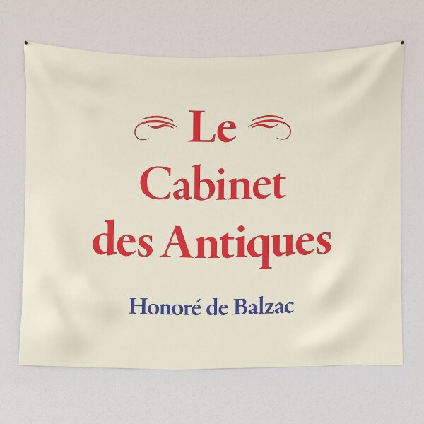 Item preview, Balzac, Le Cabinet des Antiques, French Novelist and Playwright, Classic Literature designed and sold by CharlottePlaceArt.