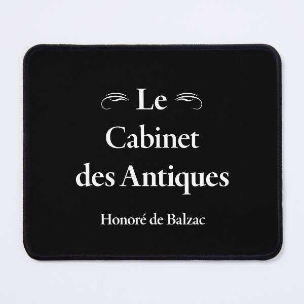 Item preview, Balzac, Le Cabinet des Antiques, French Novelist and Playwright, Classic Literature designed and sold by CharlottePlaceArt.