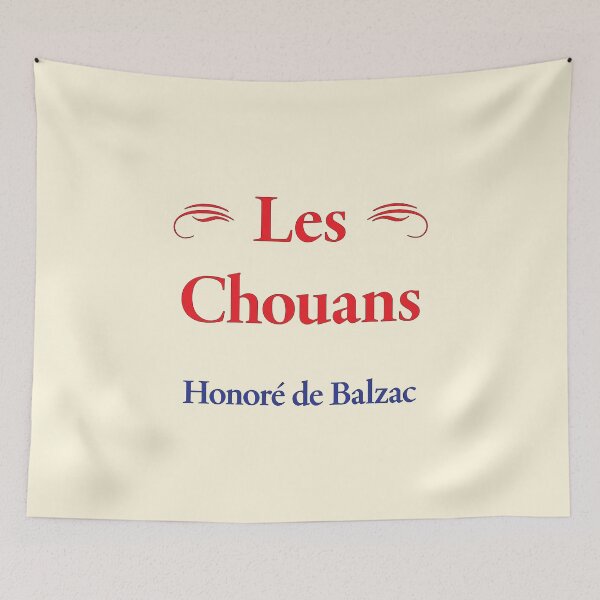 Item preview, Balzac, Les Chouans, French Novelist and Playwright, Classic Literature designed and sold by CharlottePlaceArt.