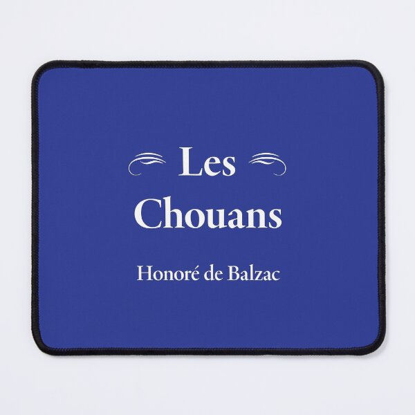 Item preview, Balzac, Les Chouans, French Novelist and Playwright, Classic Literature designed and sold by CharlottePlaceArt.