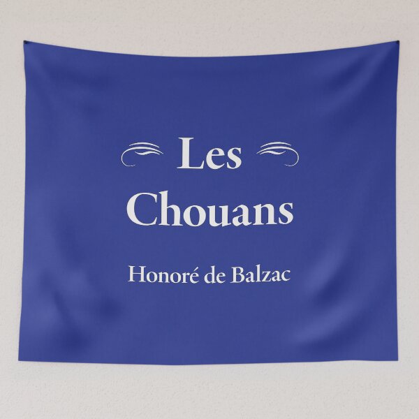 Item preview, Balzac, Les Chouans, French Novelist and Playwright, Classic Literature designed and sold by CharlottePlaceArt.