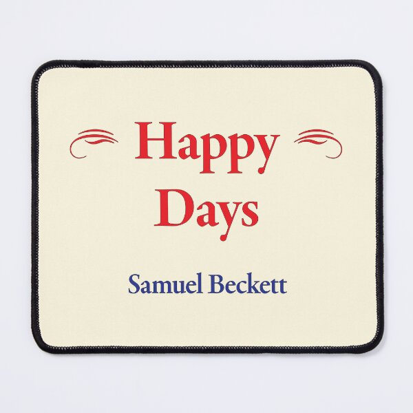 Item preview, Samuel Beckett, Happy Days designed and sold by CharlottePlaceArt.