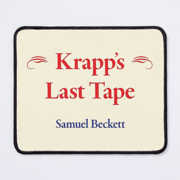 Item preview, Samuel Beckett, Krapp’s Last Tape designed and sold by CharlottePlaceArt.