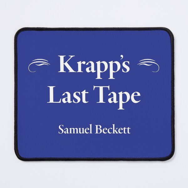 Item preview, Samuel Beckett, Krapp’s Last Tape designed and sold by CharlottePlaceArt.