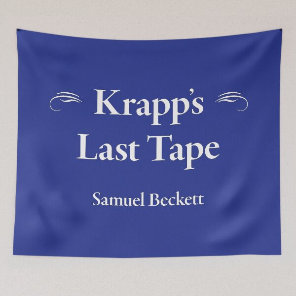 Item preview, Samuel Beckett, Krapp’s Last Tape designed and sold by CharlottePlaceArt.