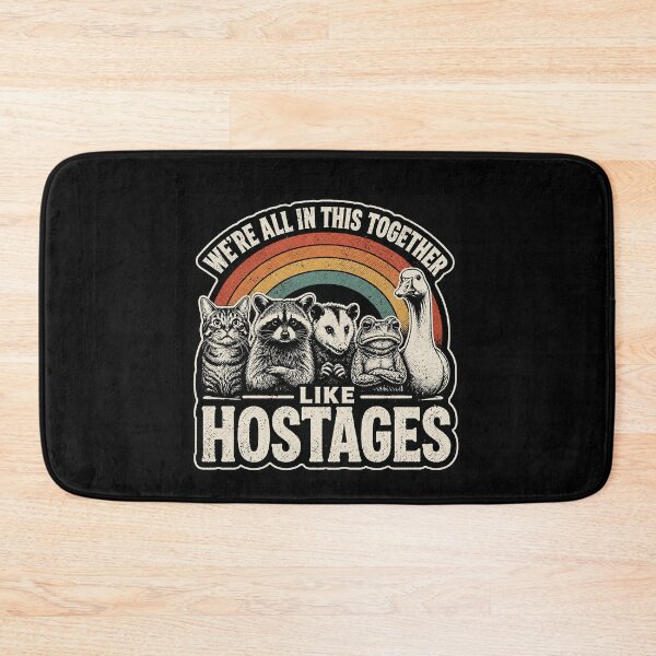 Item preview, “We’re All in This Together Like Hostages” Funny Vintage Meme – Cat Raccoon Opossum Frog Goose Rainbow designed and sold by PosiMCreations.